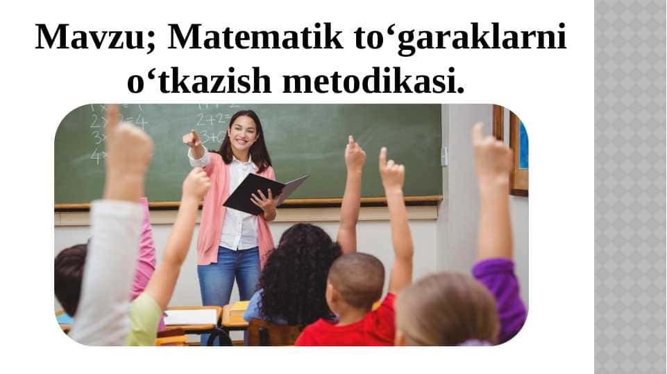 Matematik toʻgaraklarni oʻtkazish metodikasi pptx