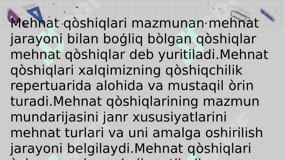 Mehnat qòshiqlari yaratilish tarixi va badiyati 3