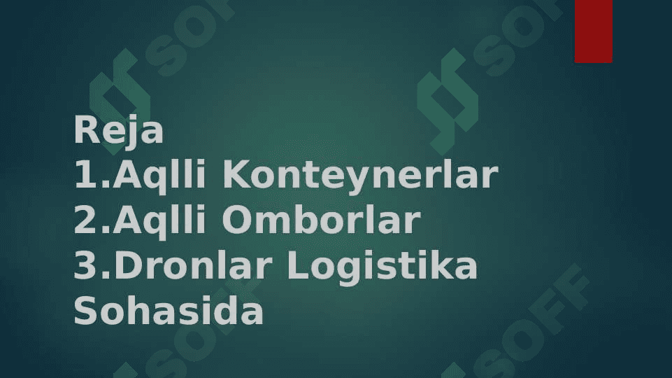 Raqamli logistika: Aqlli konteynerlar va omborlar, dronlar 2