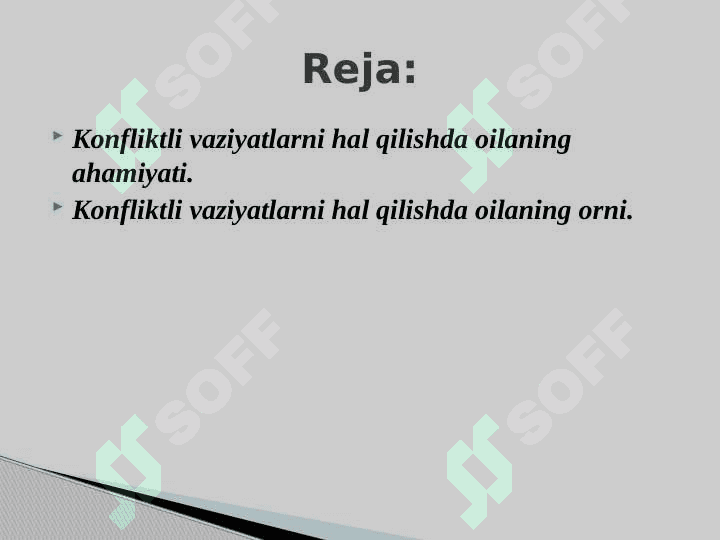 Konfliktli vaziyatlarni hal qilishda oilaning orni va ahamiyati. 2