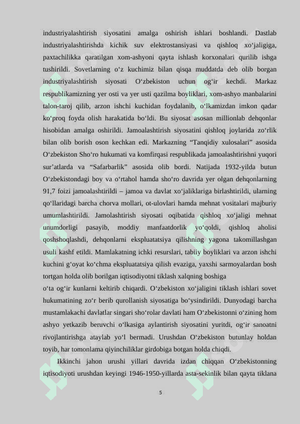 Sovet davrida respublika sanoati taraqqiyotining bir tomonlama rivojlanishi xususiyati 5