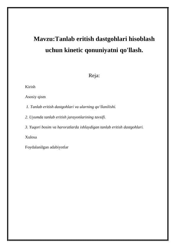 Tanlab eritish dastgohlari hisoblash uchun kinetic qonuniyatni qo'llash.