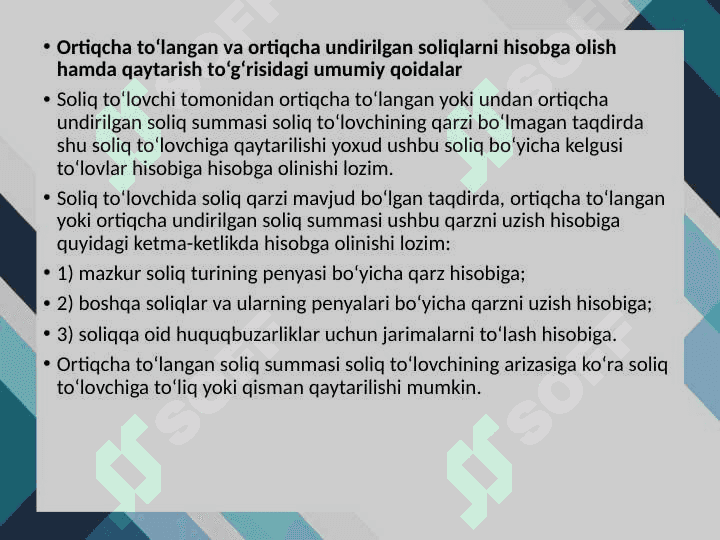 Ortiqcha to‘langan va ortiqcha    undirilgan soliqlarni hisobga olish                   hamda qaytarish 2