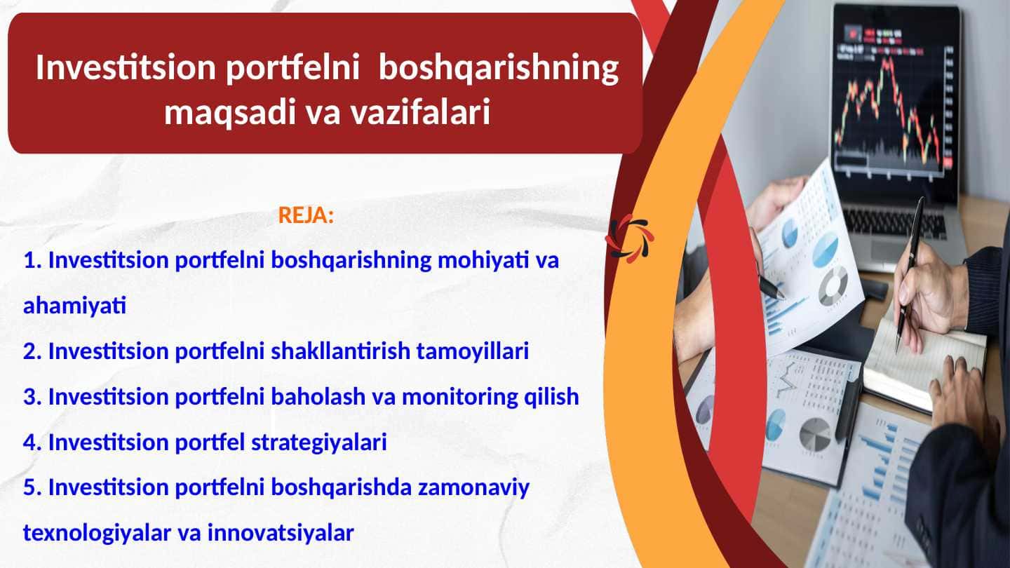 Investitsion portfelni  boshqarishning maqsadi va vazifalari