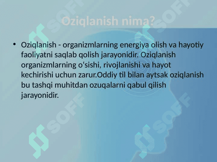 OZIQLANISH. OZIQLANISH TURLARI 3