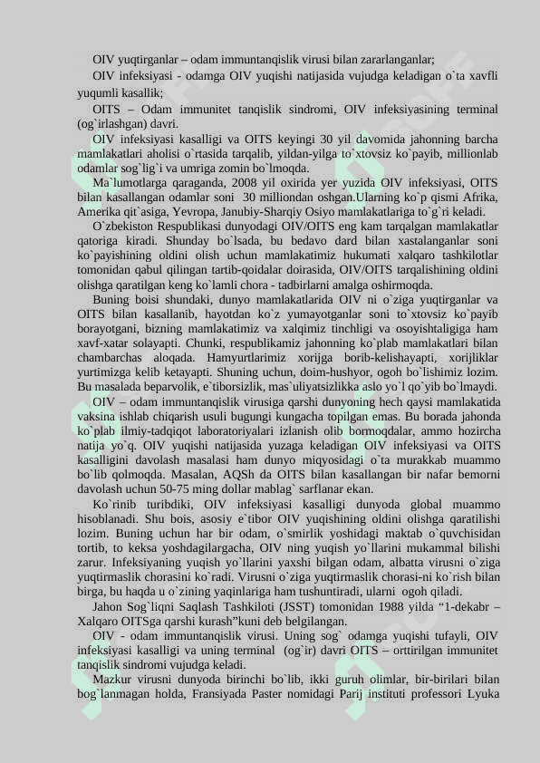 RNK-SAQLOVCHI VISRUSLAR VA ULARNING INSONLARDAGI PATOLOGIK AHAMIYATI.ODAMLARDA IMMUNTANQISLIK VIRUSI (OIV) 4