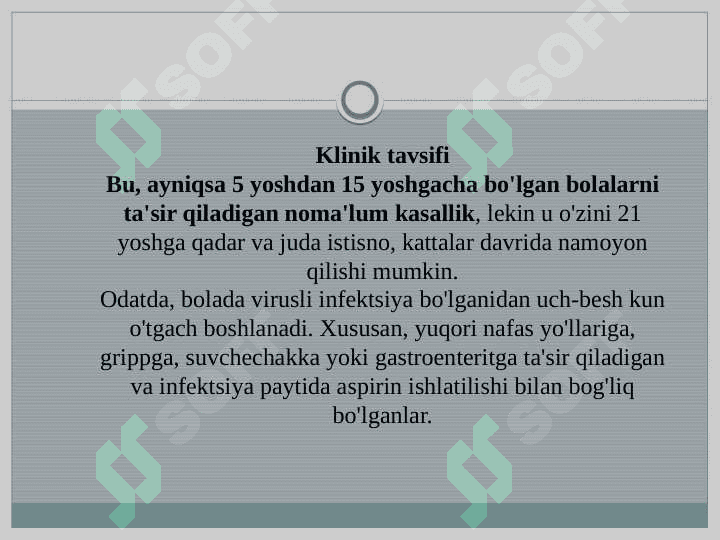 Reye sindromi: sabablari, belgilari, davolash va oldini olish 7