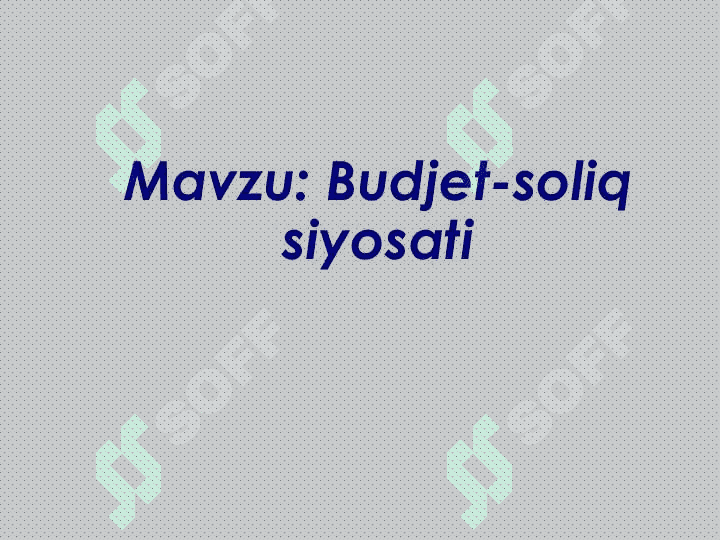 Budjet-soliq siyosati 2