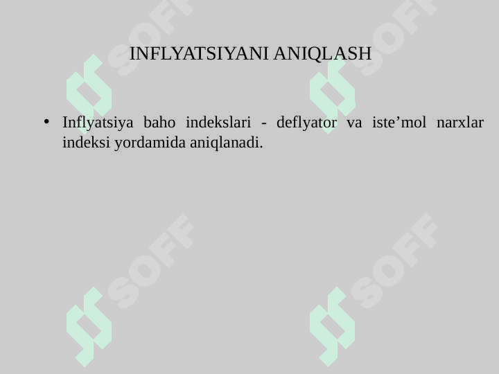 INFLYATSIYA VA INFLYATSIYAGA QARSHI SIYOSATI 7