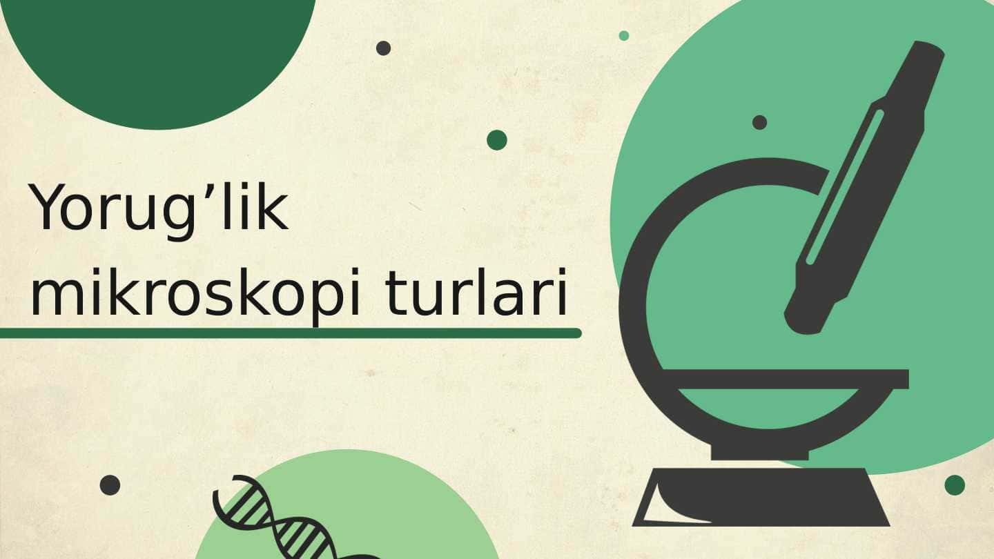 Yorug'lik mikroskoplari 1