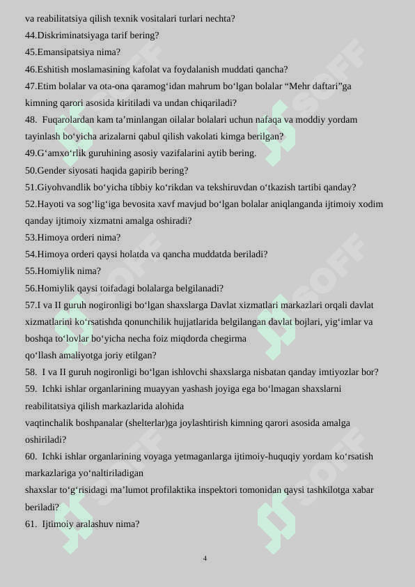 Tuman (shahar)lardagi “Inson” ijtimoiy xizmatlar markazlarida faoliyat yurituvchi xodimlarning bilimini baholash  uchun namunaviy savollari 150 talik 4