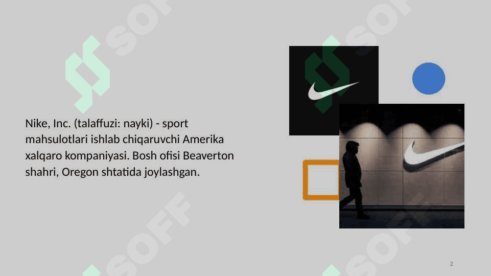 Nike kompaniyasi haqida tushuncha . 2