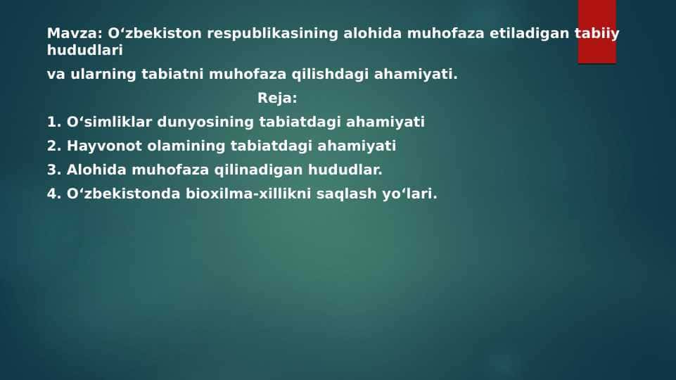 O‘zbekiston respublikasining alohida muhofaza etiladigan tabiiy hududlari  va ularning tabiatni muhofaza qilishdagi ahamiyati