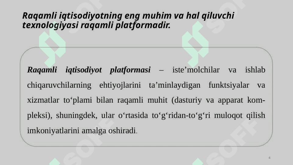 Raqamli iqtisodiyotda platformalar o’rni va ahamiyati 4