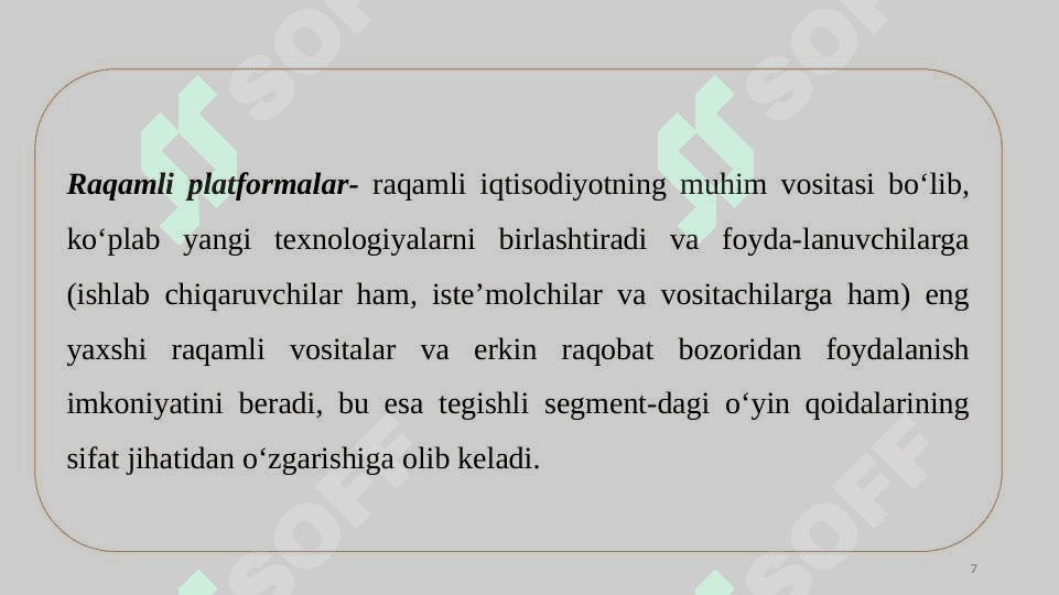 Raqamli iqtisodiyotda platformalar o’rni va ahamiyati 7