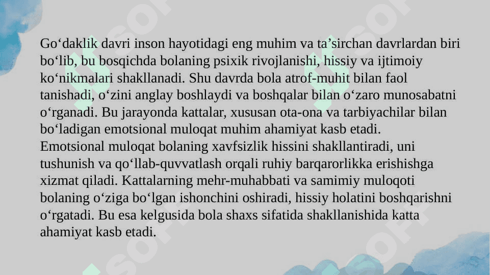 Go’daklik davrida pisxik rivojlanishda kattalar bilan emotsinal muloqatning ahamyati. 3
