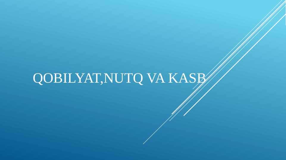 QOBILYAT NUTQI VA KASBI 1
