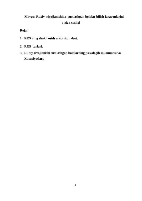 Ruxiy  rivojlanishida  sustlashgan bolalar bilish jarayonlarini oʻziga xosligi