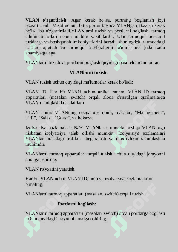 VLAN larni tuzish va portlarni belgilash. 4
