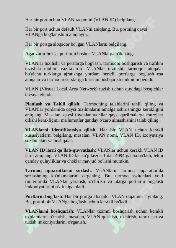 VLAN larni tuzish va portlarni belgilash. 5