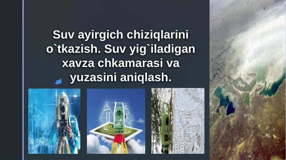 (8-amaliy mashg`ulot)Suv ayirgich chiziqlarini o`tkazish. Suv yig`iladigan xavza chkamarasi va yuzasini aniqlash