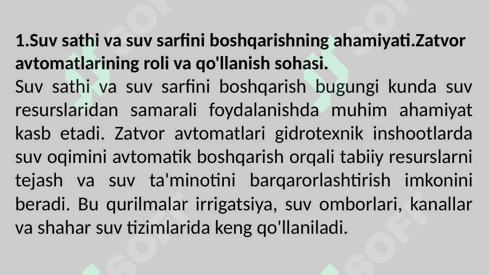 Suv sathi va suv sarfini boshqaruvchi zatvor avtomatlaridan foydalanish  qoidalari va xususiyatlari 3