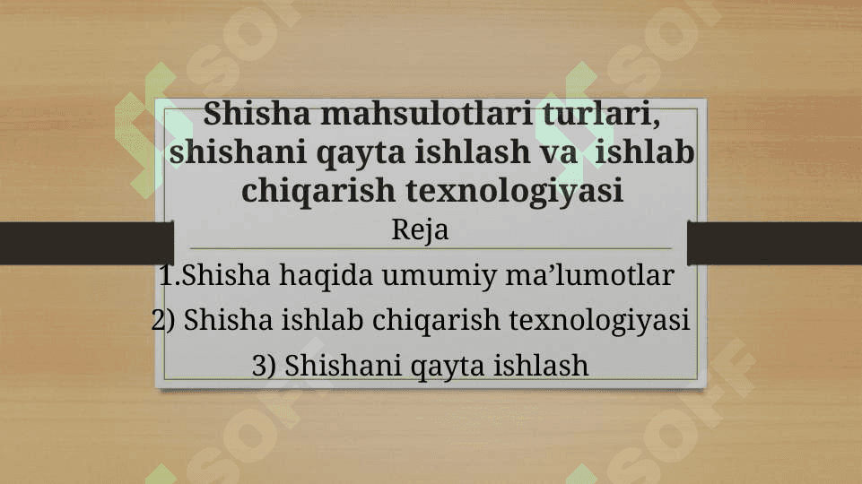 Shisha ishlab chiqarish texnologiyasi 2