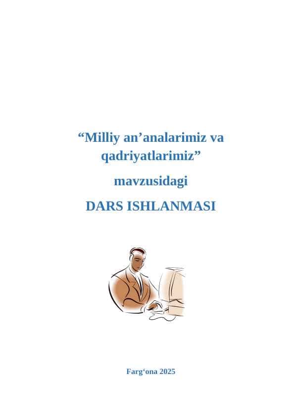 Milliy an’analarimiz va qadriyatlarimiz 1
