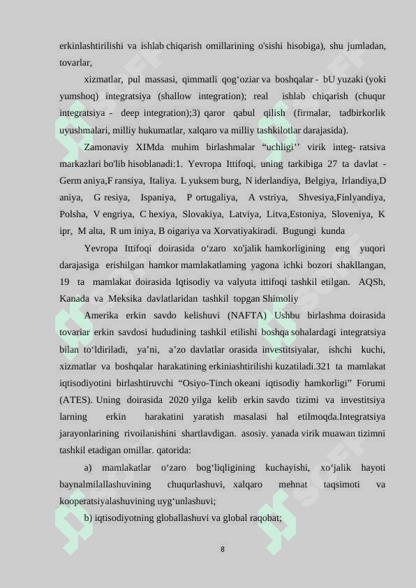 Xalqaro iqtisodiy integratsiyalashuv jarayonlarimning shakllari va bosqichlari 8