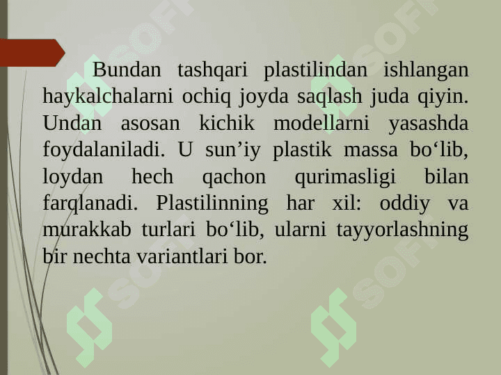 Plastilin va loy bilan ishlash darslarini tashkil etish metodikasi 8
