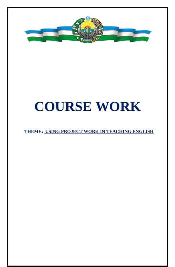 USING PRОJЕCT WОRK IN TЕАCHING ЕNGLISH 1