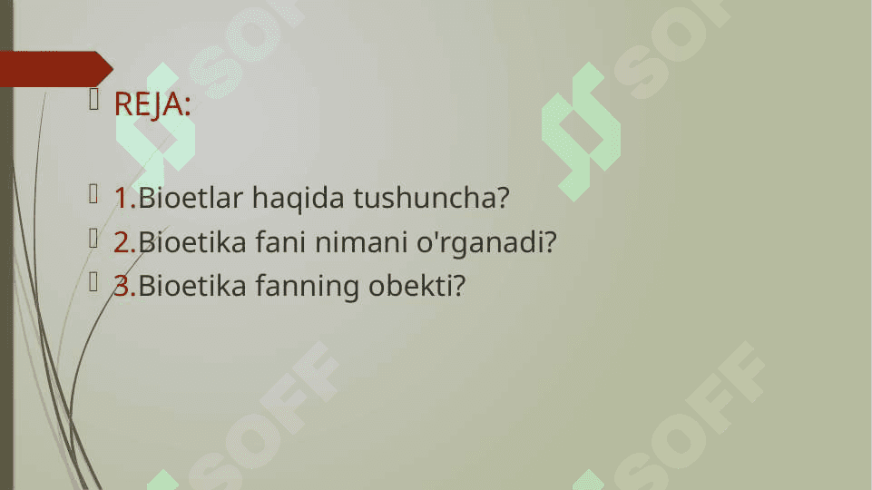 Bioetlar va bioetika faninig obyekti 2