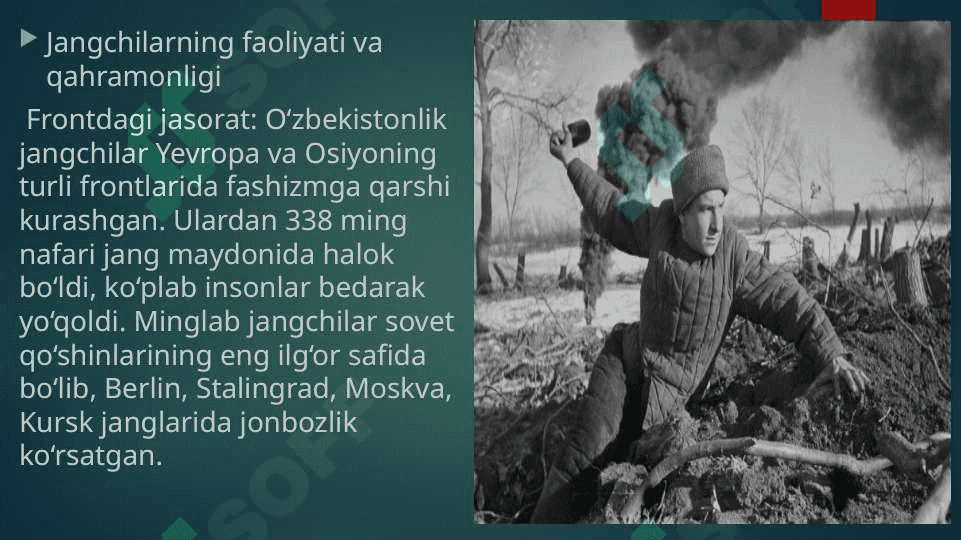 O ‘zbekistonlik    jangchilarning   frontlardagi   faoliyati 8