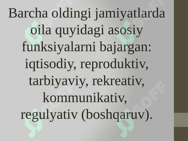 Oilaning ijtimoiy vazifalari, oilaviy rollаr 3