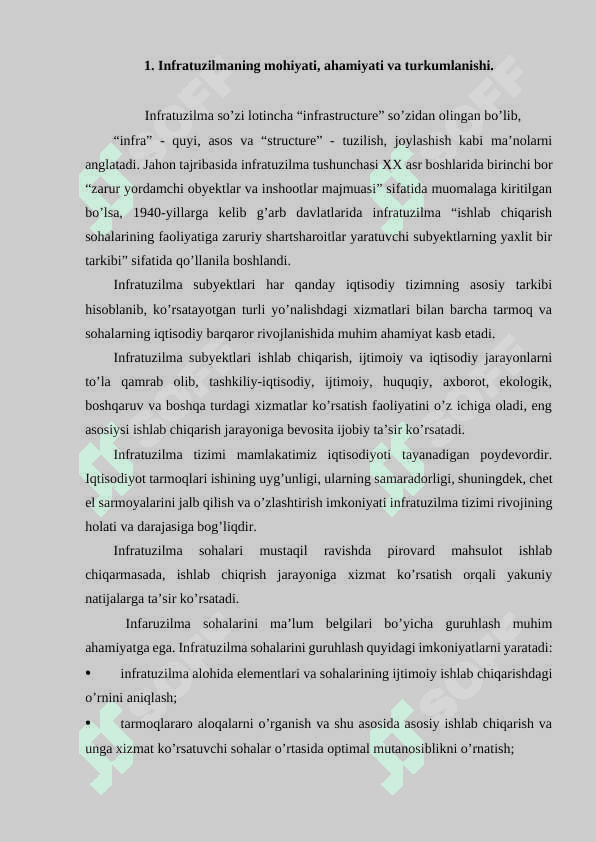 Qishloq xo‘jaligida infratuzilma tarmoqlarining ahamiyati, tashkil etilishi va ularni yanada rivojlantirish bo‘yicha amalga oshirilayotgan islohotlar. 2