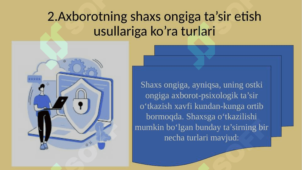 Axborot turlari va uning shaxs ongiga psixologik ta’siri 20.pptx 8