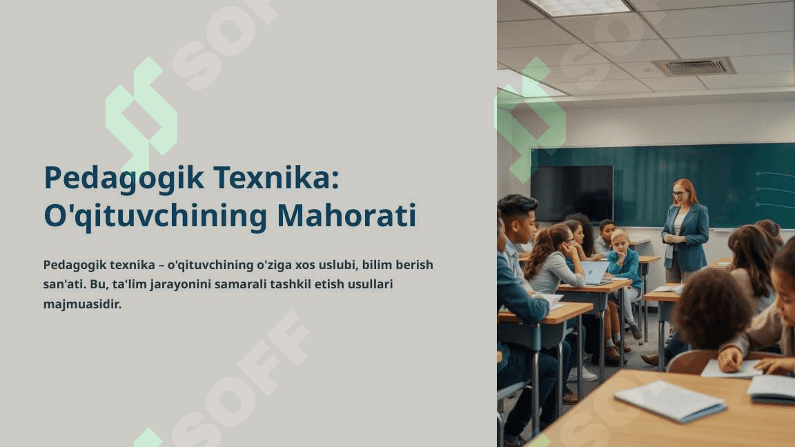 Pedagogik texnika-o'qituvchining fe'l-atvori, yurish-turishini tashkil etuvchi usullar majmuasi 2