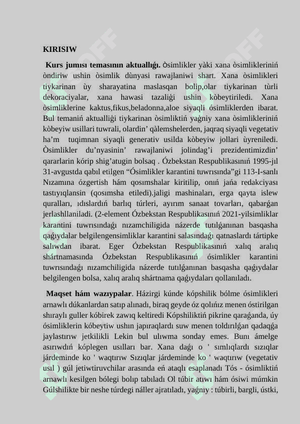 Xana ósimliklerin  kóbeytiw usillari. 3