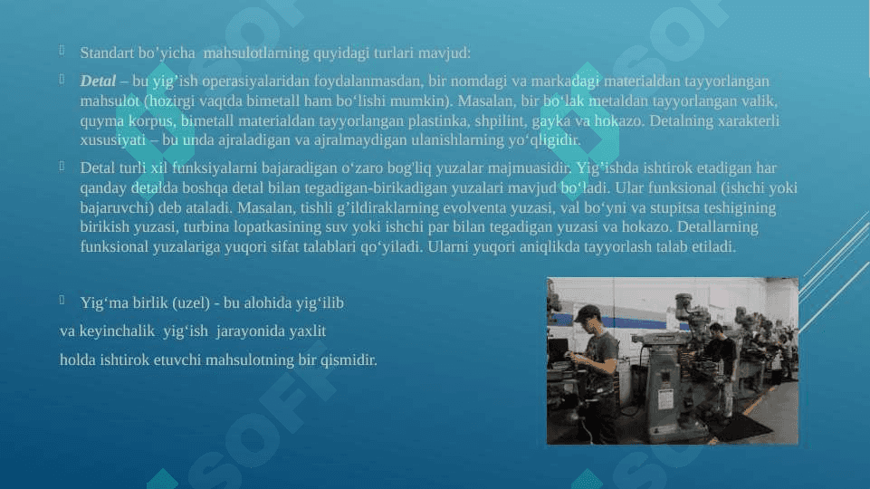 MASHINASOZLIK MAHSULOTLARI. ISHLAB CHIQARISH VA TEXNOLOGIK JARAYONLAR 3