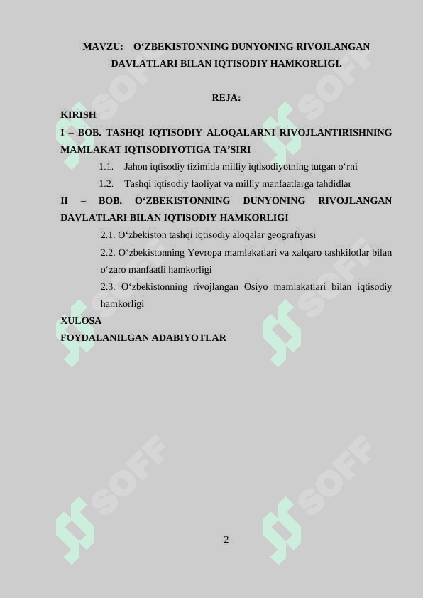 MAVZU:    O‘ZBEKISTONNING DUNYONING RIVOJLANGAN DAVLATLARI BILAN IQTISODIY HAMKORLIGI. 2