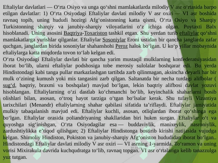 Eftallar davlati. Eftallar davridaijtimoiy-iqtisodiy va madaniy hayot 2