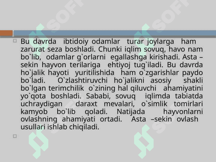 O'RTA OSIYODAGI PALEOLIT DAVRI IPTIDOIY MANZILGOHLARI XARITASINI TUZISH 2
