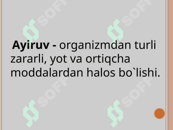 Ayiruv a'zolarining fiziologiyasi 2