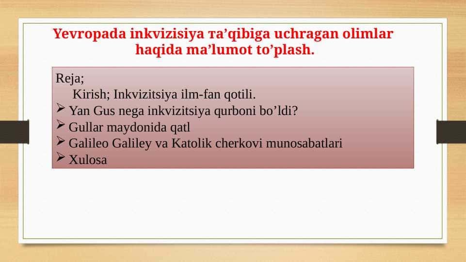 Yevropada inkvizisiya та’qibiga uchragan оlimlar