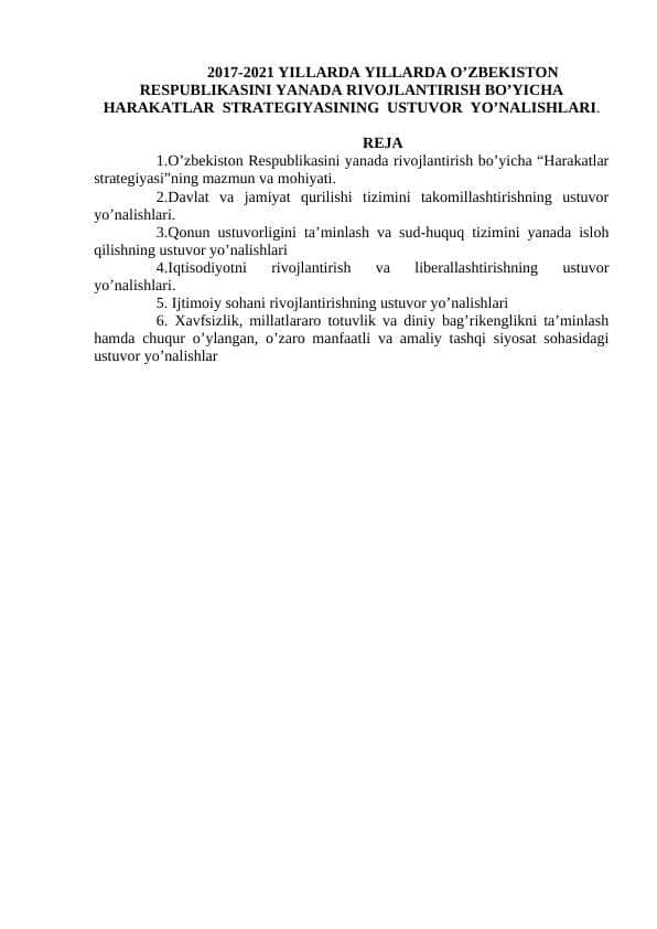 2017-2021 YILLARDA YILLАRDА O’ZBEKISTON RESPUBLIKASINI YANADA RIVOJLANTIRISH BO’YICHA HARAKATLAR  STRATEGIYASINING  USTUVOR  YO’NALISHLARI.