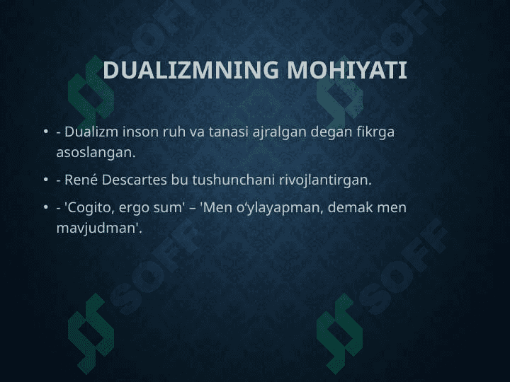 Insonni tushunishga dualizm va monizm nuqtai nazaridan yondashuv 3