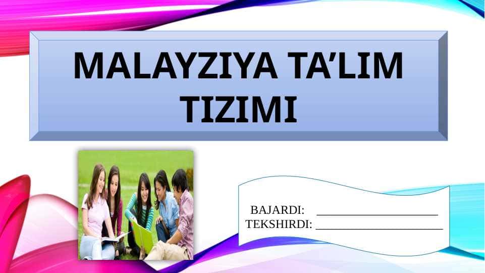 Malayziya ta'lim tizimi 1
