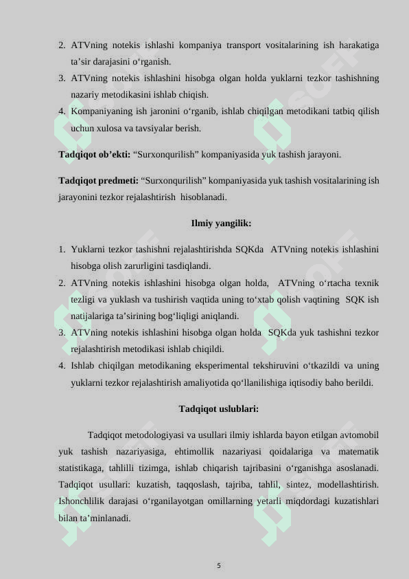 SURXОNQURILISH KОМPАNIYАSI АVTОTRАNSPОRT VОSITАLАRI ISHLАSH NОTEKISLIGINI HISОBGА ОLGАN HОLDА YUKLАRNI TАSHISHNI TEZKОR REJАLАSHTIRISH МETОDIKАSINI ISHLАB CHIQISH 5