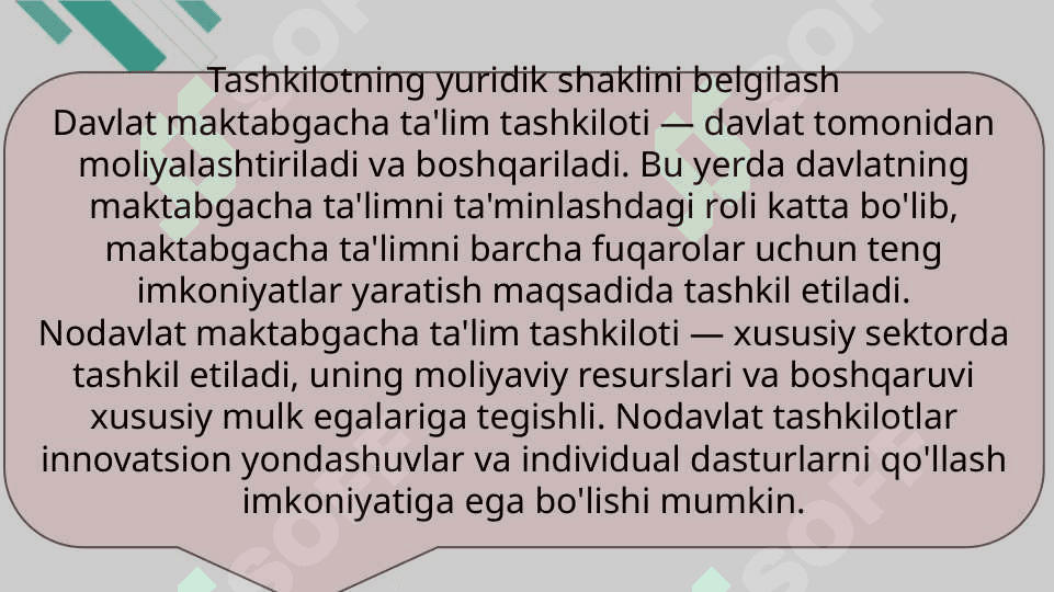 Umumiy tipdagi  davlat va nodavlat Maktabgacha talim tashkilotlarini tashkil qilish 3
