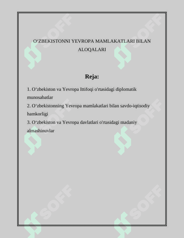 OʻZBEKISTONNI YEVROPA MAMLAKATLARI BILAN ALOQALARI 2
